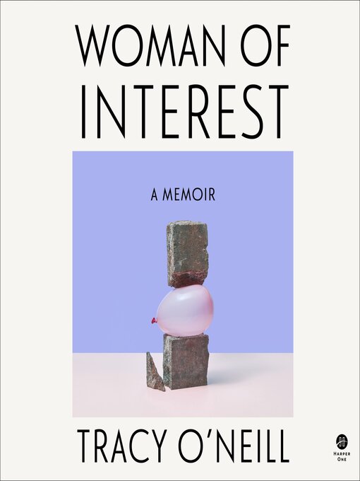 Title details for Woman of Interest by Tracy O'Neill - Available